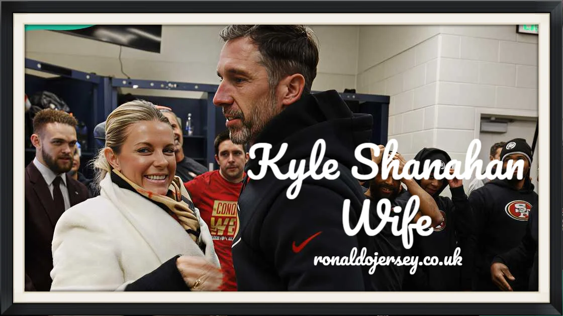 Kyle Shanahan Wife