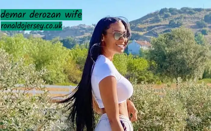 demar derozan wife