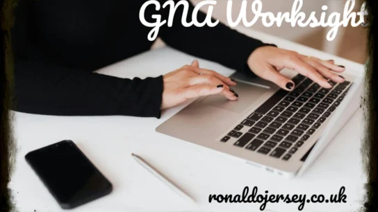 GNA Worksight