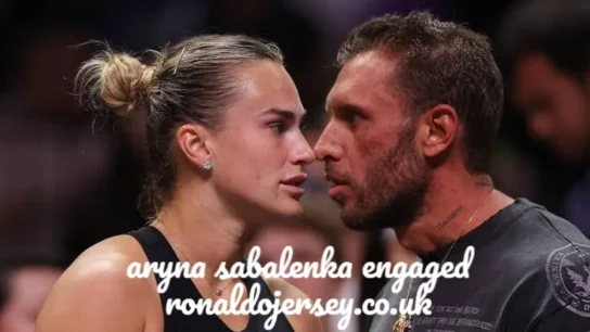 aryna sabalenka engaged