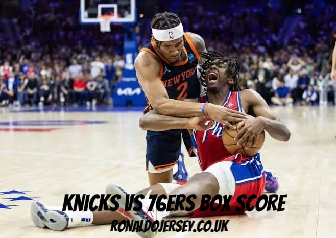 knicks vs 76ers box score